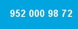 952 000 98 72 952 000 98 72